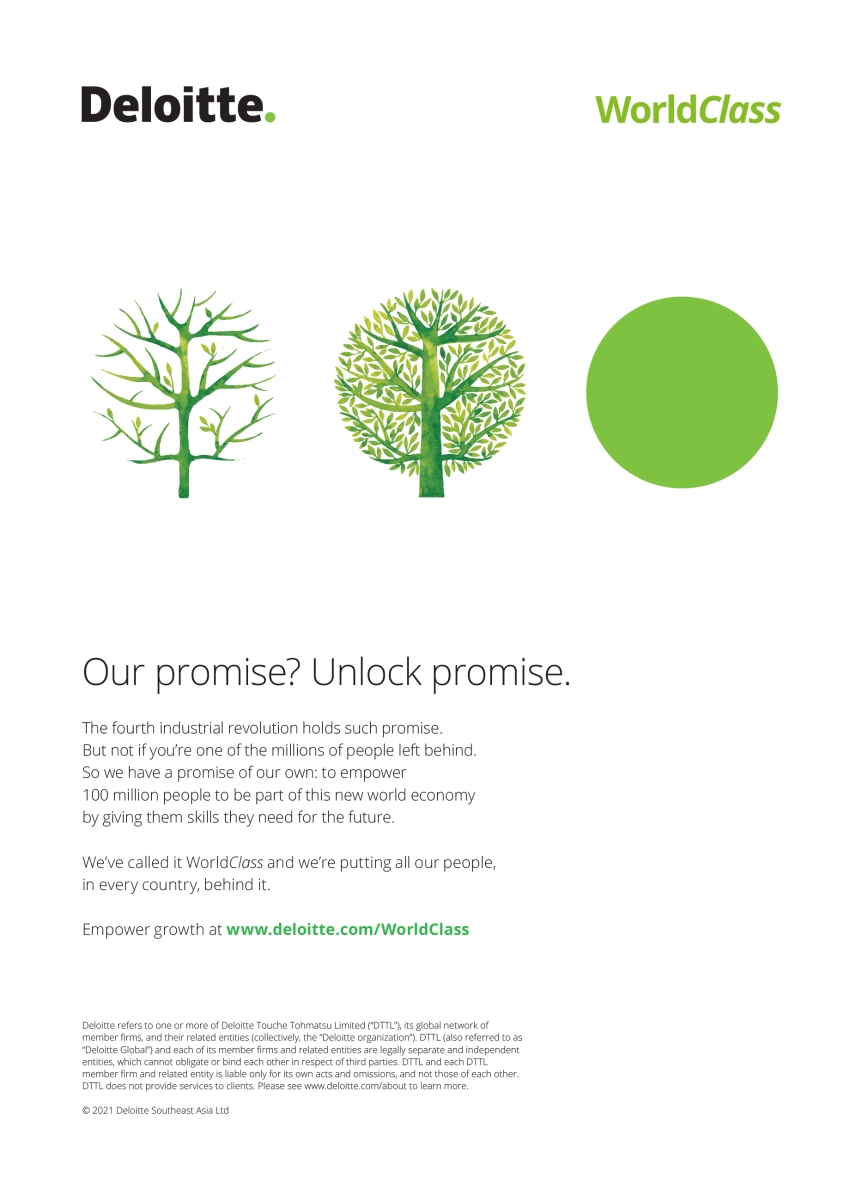 Advert by Corporate Partner Deloitte. Image of a withering tree, a lush tree and a green dot. Header, Our promise? Unlock promise. The fourth industrial revolution holds such promise. But not if you're one of the millions of people left behind. So we have a promise of our own: to empower 100 million people to be part of this new world economy by giving them skills they need for the future. Empower growth at www.deloitte.com/worldclass