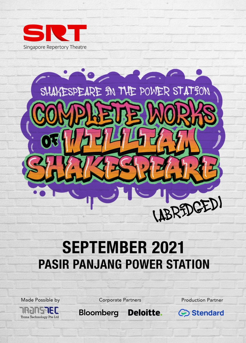 Image of a brick wall with graffiti artwork on it with the words Shakespeare in the Power Station, complete works of william shakespeare abridged. September 2021 at Pasir panjang power station. Made possible by Transtec trans technology private limited. Corporate partners include bloomberg and deloitte.